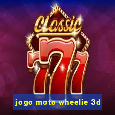 jogo moto wheelie 3d